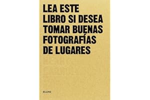 Lea este libro si desea tomar buenas fotografías De Lugares