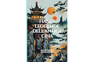 Fiabe e leggende dell'antica Cina: Racconti fantastici della dinastia Ming