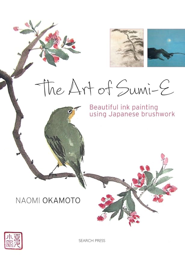 Art and Technique of Sumi-e Japanese Ink Painting: Japanese