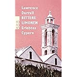 Bittere Limonen: Erlebtes Cypern