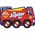 Fireman Sam: Go, Jupiter, Go! (a shaped board book with wheels)