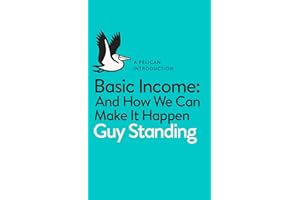Basic Income: And How We Can Make It Happen (Pelican Books)