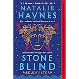 Stone Blind: Longlisted for the Women's Prize for Fiction 2023