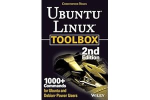 Ubuntu Linux Toolbox: 1000+ Commands for Ubuntu and Debian Power Users