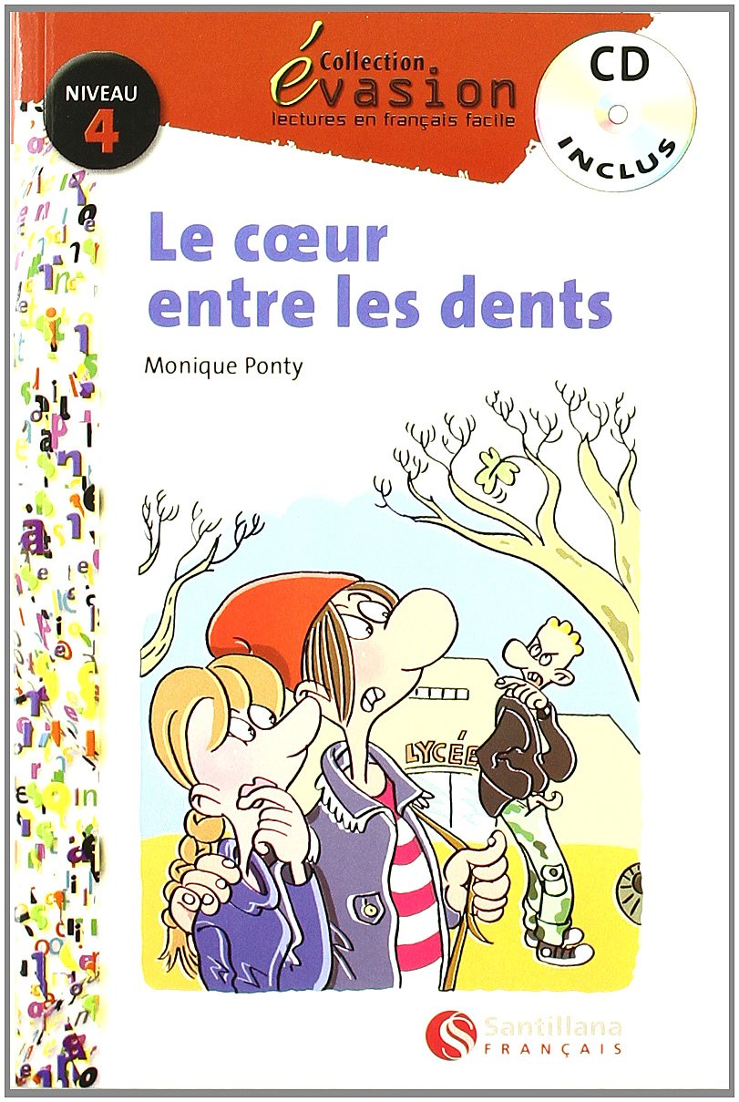 EVASION NIVEAU 4 LE COEUR ENTRE LES DENTS + CD