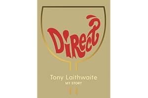 Direct: Tony Laithwaite My Story