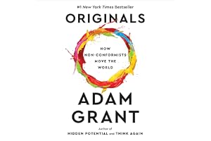 Originals: How Non-Conformists Move the World
