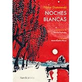 Noches Blancas (Ilustrados)
