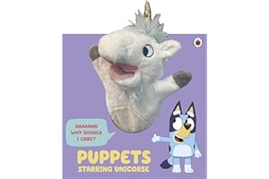 Bluey: Puppets: Starring Unicorse: A Puppet Play Book