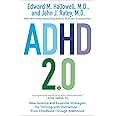 Ballantine ADHD 2.0: New Science and Essential Strategies for Thriving with Distraction--from Childhood through Adulthood