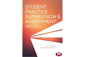 Student Practice Supervision and Assessment: A Guide for NMC Nurses and Midwives