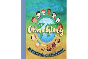 Life Coaching: Diario di sessione, Coach planner programma latticino, Guida organizzatore, Allenatori e Mentori Regali