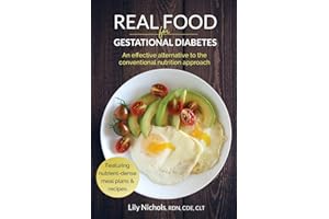 Real Food for Gestational Diabetes: An Effective Alternative to the Conventional Nutrition Approach