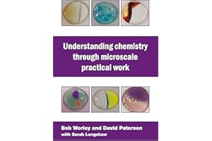 Understanding Chemistry Through Microscale Practical Work