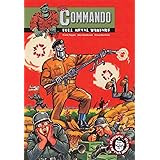 Rebellion digest – Best of Steel Commando