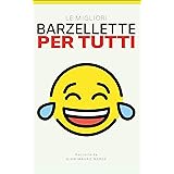 Le migliori barzellette per tutti: Primo volume