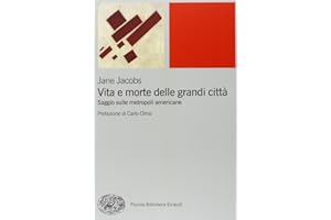 Vita e morte delle grandi città. Saggio sulle metropoli americane