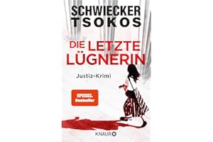 Die letzte Lügnerin: Justiz-Krimi | SPIEGEL Bestseller (Eberhardt & Jarmer ermitteln, Band 3)