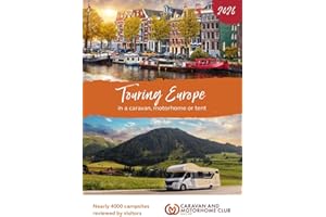 Touring Europe 2026: in a caravan, motorhome or tent