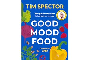 Good Mood Food: 100+ gut friendly recipes to feel better every day from the Sunday Times bestselling author of Food for Life
