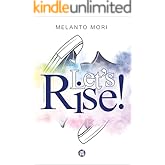 Let's Rise!: We (don't) have to dance - Step One (Dancing Queens Vol. 2)