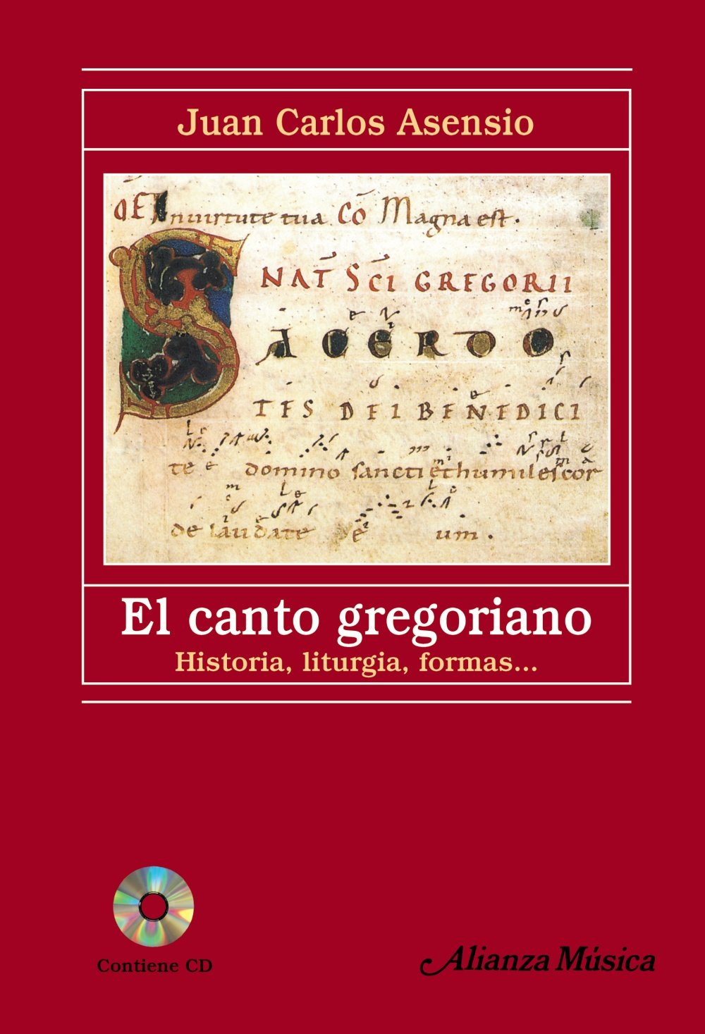 El canto gregoriano: Historia, liturgia, formas.... )