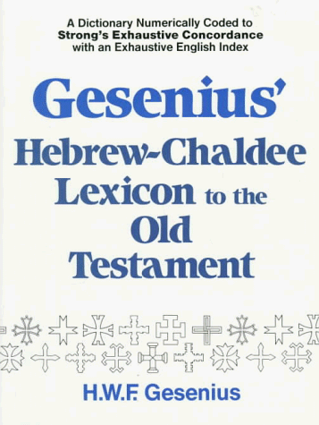 Gesenius' Hebrew and Chaldee Lexicon to the Old Testament livre