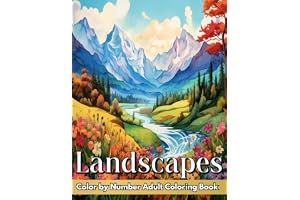 Color by Number Adult Coloring Book: Therapeutic Paint by Numbers with Beautiful Landscapes and Detailed Color Palette