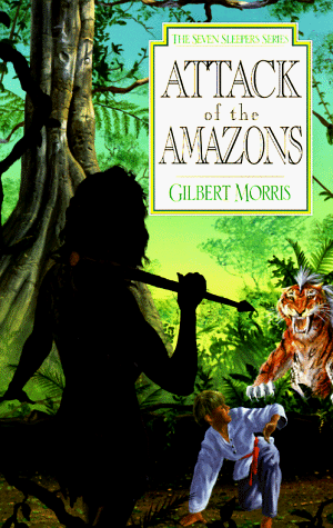 Attack of the Amazons (Seven Sleepers Series, Band 8)