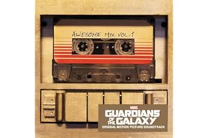 Guardians Of The Galaxy: Awesome Mix Vol. 1