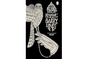 A Kestrel for a Knave: Barry Hines (Penguin Essentials, 62)