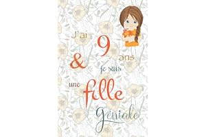 J'ai 9 ans et je suis une fille géniale: Carnet de notes et dessin, Journal intime, Joli cadeau pour une fille de 9 ans, composé de pages blanches avec lignes pour écrire ou dessiner