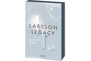 Larsson Legacy (Crumbling Hearts, Band 3): Ein Maskenball der Gefühle - Enemies to Lovers von SPIEGEL-Bestsellerautorin Carolin Wahl - mit edlem Farbschnitt nur solange der Vorrat reicht