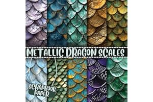 Metallic Dragon Scales Scrapbook Paper Part Two: Double-Sided Decorative Craft Papers For Wrapping, Junk Journals & Mixed Media, Card Making And More