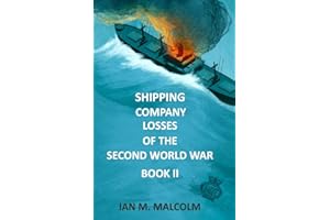 Shipping Company Losses of the Second World War - Book II: British Merchant Navy: 2 (Ships Company Losses)
