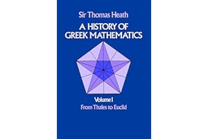 A History of Greek Mathematics: From Thales to Euclid v.1 (Dover Books on MaTHEMA 1.4tics)
