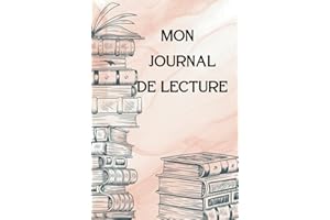 Mon Journal de lecture: Carnet de lecture en français à remplir avec 100 fiches, pour garder une trace de ses lectures, wishlist, planning de lecture, notes, idéal pour les books addicts