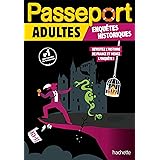 Passeport Adultes Spécial Enquêtes historiques - Cahier de vacances 2023
