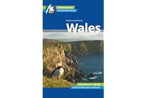 Wales Reiseführer Michael Müller Verlag: Individuell reisen mit vielen praktischen Tipps (MM-Reisen)