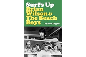 Surf's Up: Brian Wilson and The Beach Boys