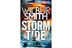 Storm Tide: The landmark 50th global bestseller from the one and only Master of Historical Adventure, Wilbur Smith