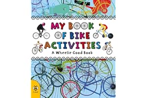 My Book of Bike Activities: A Wheelie Good Book: 1