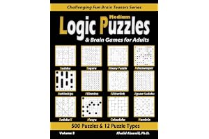 Medium Logic Puzzles & Brain Games for Adults: 500 Puzzles & 12 Puzzle Types (Sudoku, Fillomino, Battleships, Calcudoku, Bina