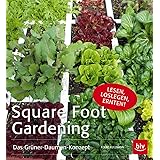 Square Foot Gardening: Das Grüner-Daumen-Konzept