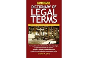 Dictionary of Legal Terms: Definitions and Explanations for Non-Lawyers