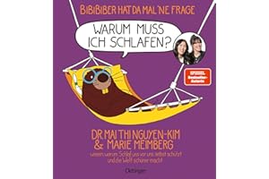 BiBiBiber hat da mal 'ne Frage. Warum muss ich schlafen?: Dr. Mai Thi Nguyen-Kim und Marie Meimberg wissen, warum Schlaf uns vor uns selbst schützt und die Welt schöner macht.