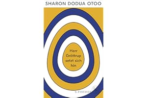 Herr Gröttrup setzt sich hin: Drei Texte