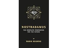 Nostradamus: Complete Prophecies for the Future: The Complete Prophesies for the Future