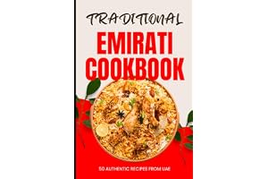 Traditional Emirati Cookbook: 50 Authentic Recipes from UAE