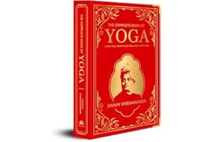 The Complete Book of Yoga (Deluxe Silk Hardbound): Karma Yoga, Bhakti Yoga, Raja Yoga, Jnana Yoga (Deluxe Silk Hardbound)